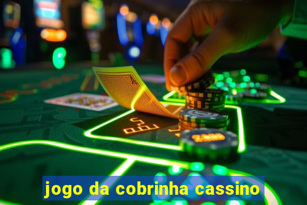 jogo da cobrinha cassino